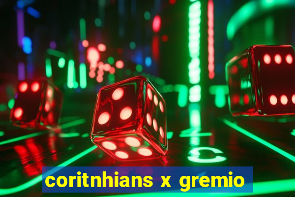 coritnhians x gremio