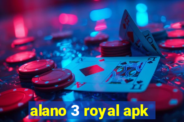 alano 3 royal apk