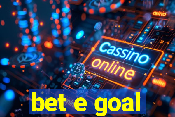 bet e goal