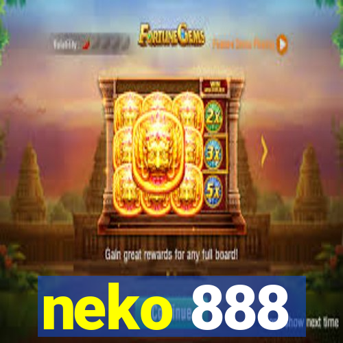 neko 888