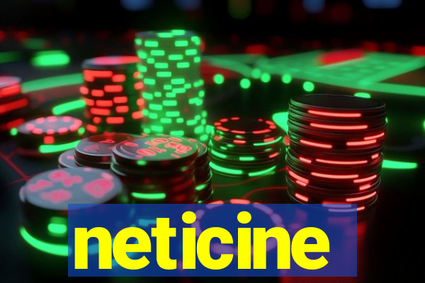 neticine