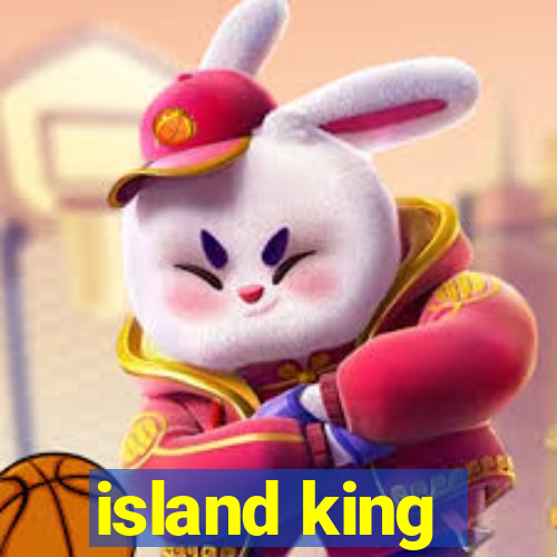 island king