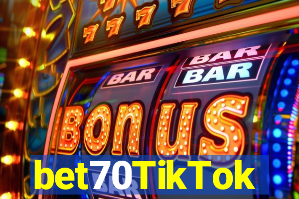 bet70TikTok