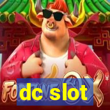 dc slot