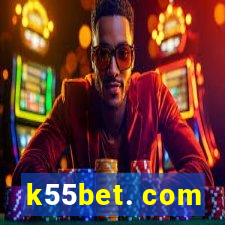 k55bet. com