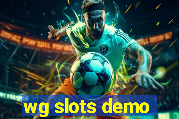 wg slots demo