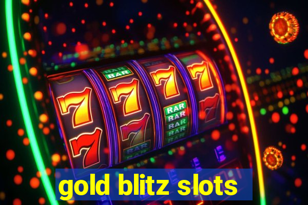 gold blitz slots