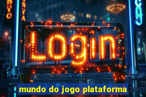 mundo do jogo plataforma