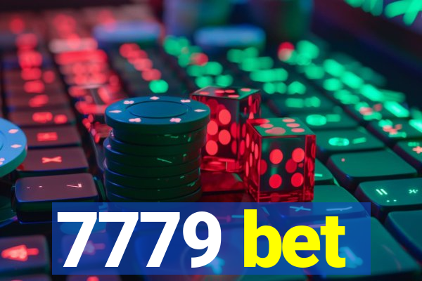 7779 bet