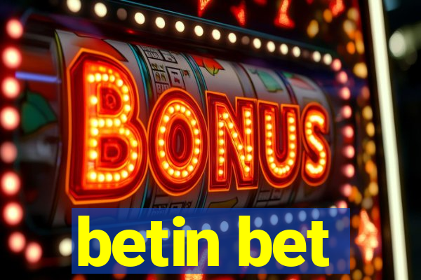 betin bet