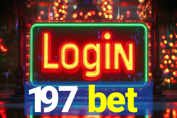 197 bet