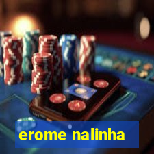 erome nalinha