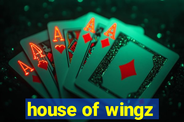 house of wingz