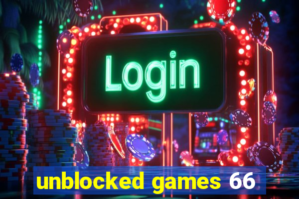 unblocked games 66