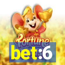 bet:6