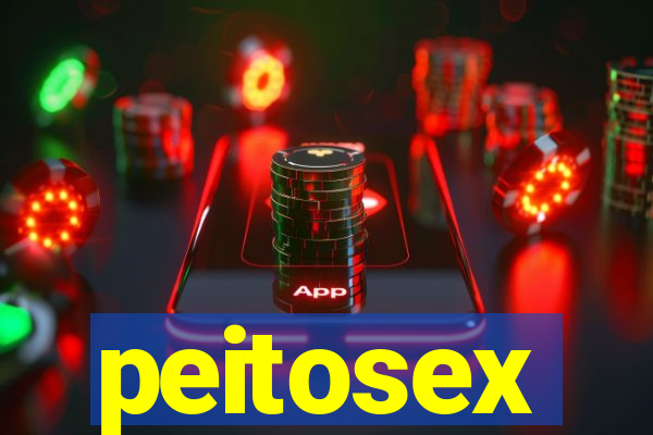 peitosex