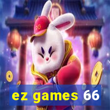 ez games 66