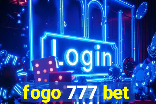 fogo 777 bet