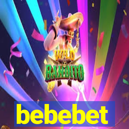 bebebet