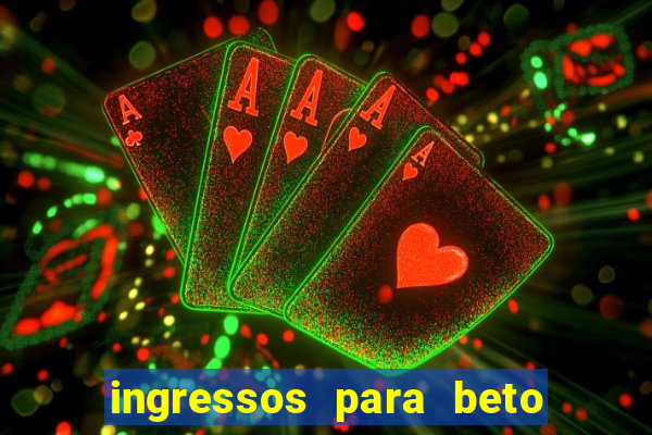 ingressos para beto carrero world