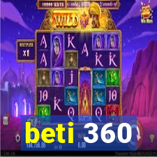 beti 360