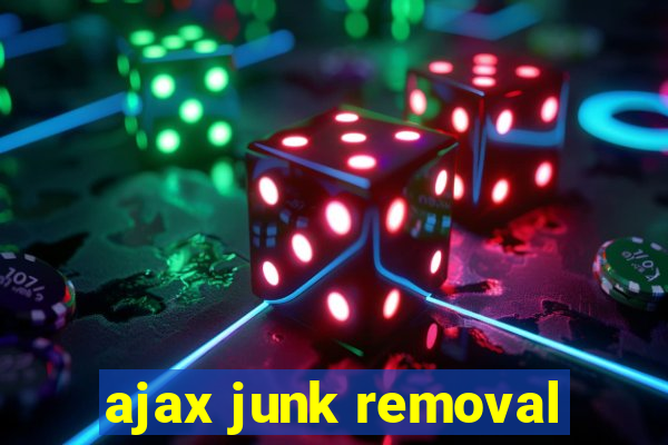 ajax junk removal