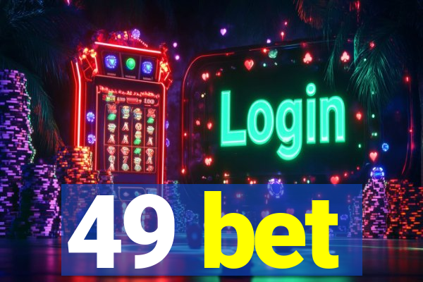 49 bet