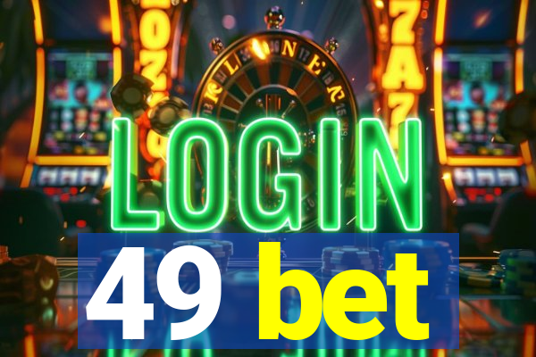 49 bet