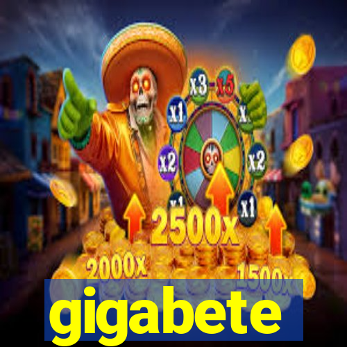 gigabete