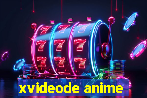 xvideode anime