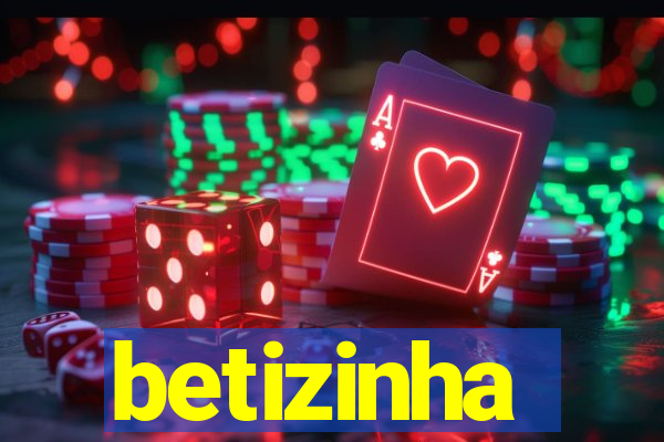 betizinha