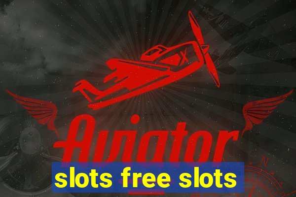 slots free slots