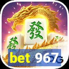 bet 967