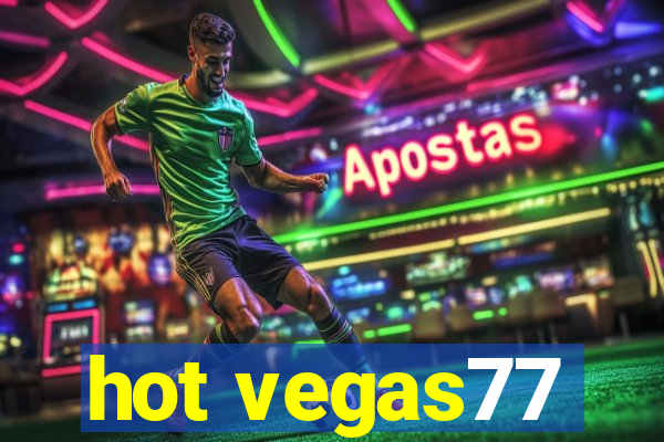 hot vegas77