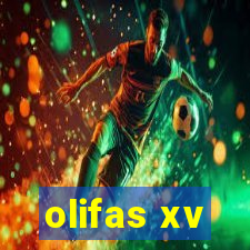 olifas xv