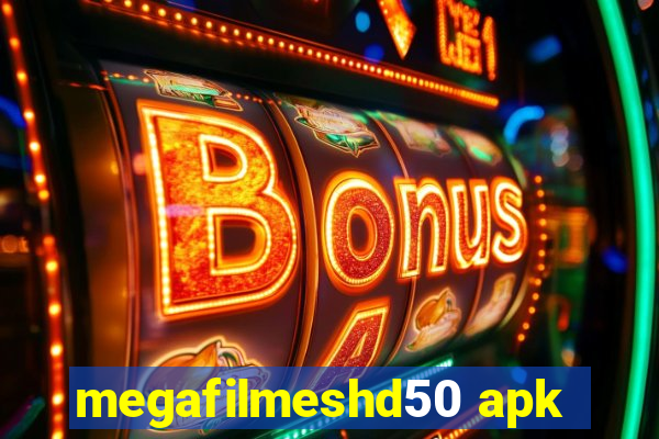 megafilmeshd50 apk