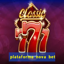 plataforma nova bet de 5 reais