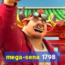 mega-sena 1798