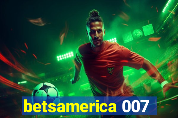 betsamerica 007