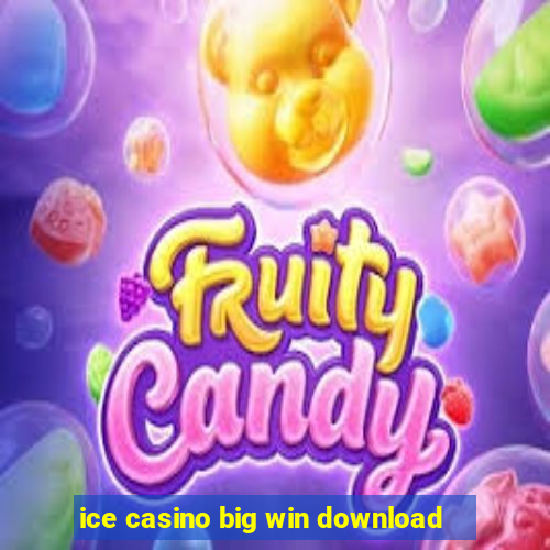 ice casino big win download