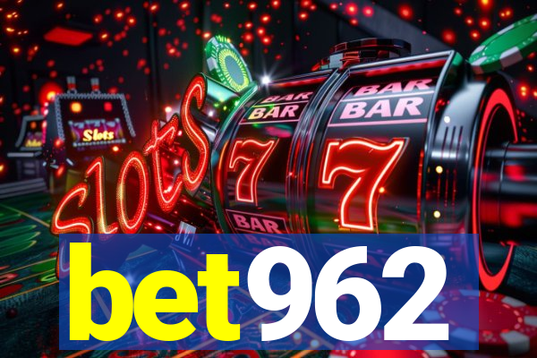 bet962