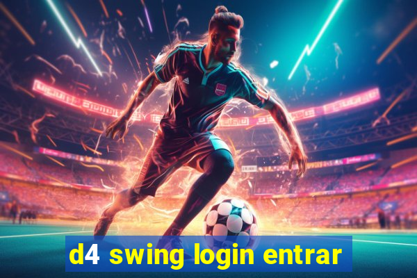 d4 swing login entrar