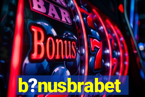 b?nusbrabet