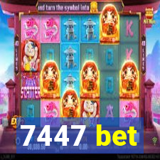 7447 bet