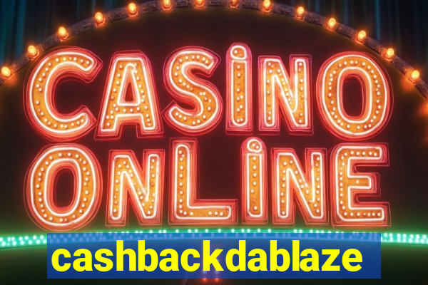 cashbackdablaze