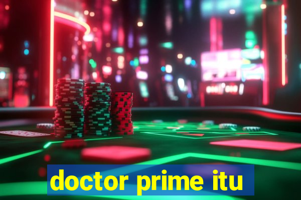 doctor prime itu