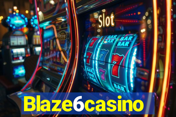 Blaze6casino