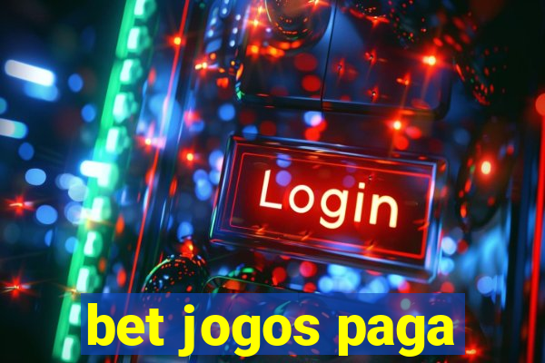 bet jogos paga