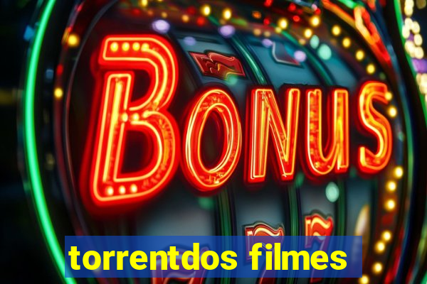 torrentdos filmes