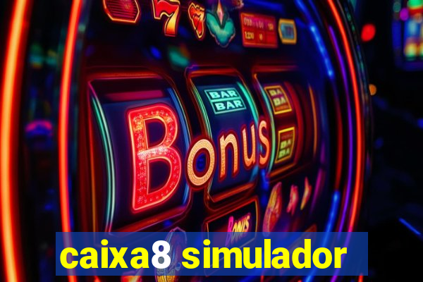 caixa8 simulador